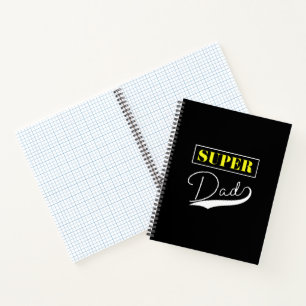 Super Dad Notebook