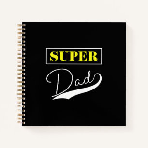 Super Dad Notebook