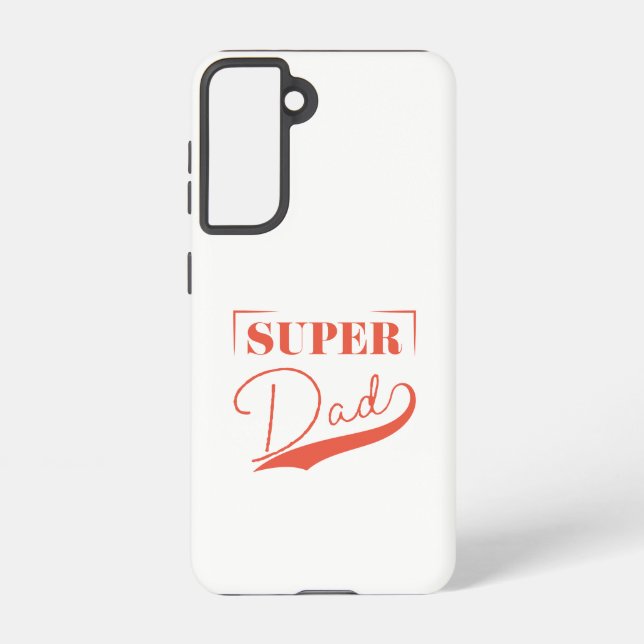 Super Dad Samsung Galaxy S21 Case (Back)