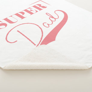 Super Dad Sherpa Blanket