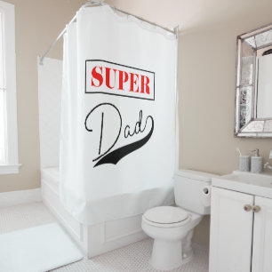 Super Dad Shower Curtain