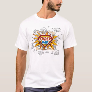 Super Dad! T-Shirt