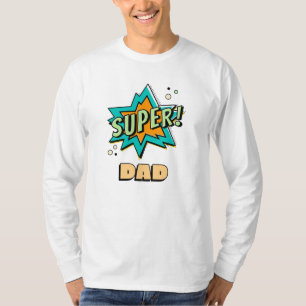 Super Dad T-Shirt