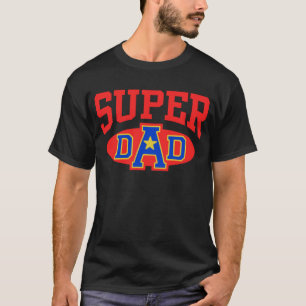 Super Dad T-Shirt
