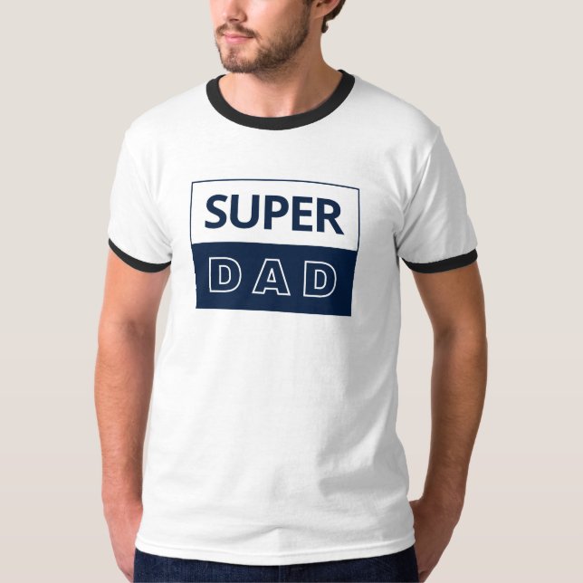 Super Dad T-Shirt (Front)