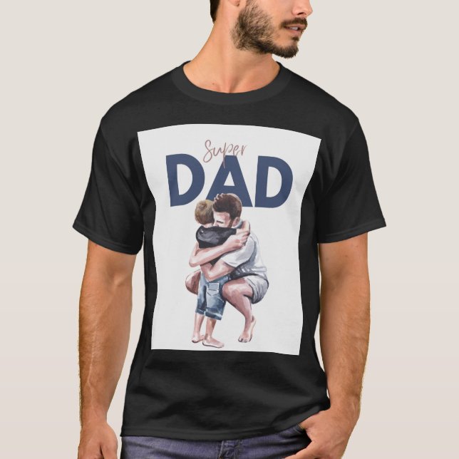 Super Dad T-Shirt (Front)