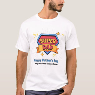 "Super Dad T-Shirt - Perfect Father's Day Gift!"  