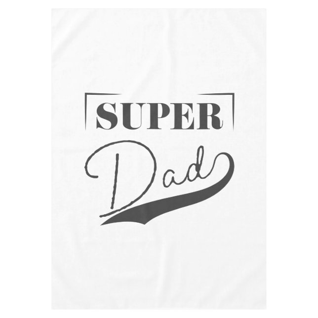 Super Dad Tablecloth (Front)