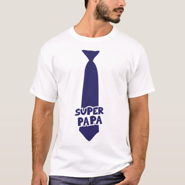 super dad tie 802 T-Shirt (Front)