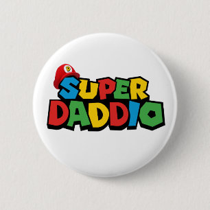Super Daddio for best dad 6 Cm Round Badge