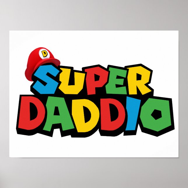 Super Daddio for best dad Poster (Front)
