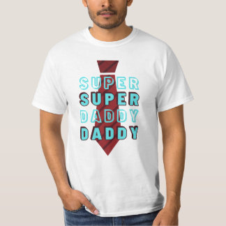  super daddy Fathers Day T-Shirt