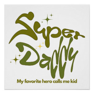 Super Daddy Hero for Kids Poster
