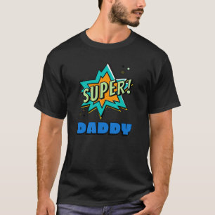 Super Daddy T-Shirt