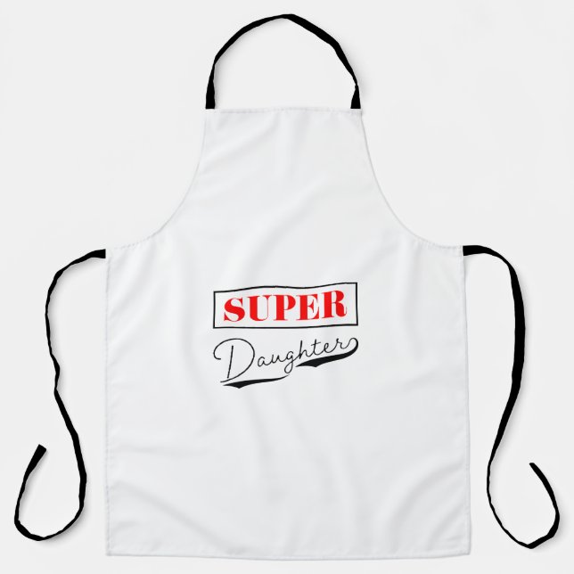 Super Daughter Apron (Front)