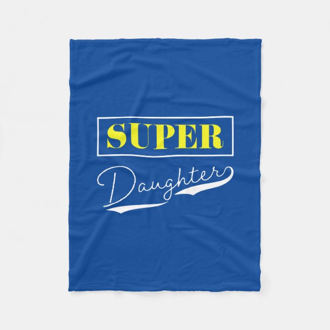 Super Daughter Fleece Blanket (Front)