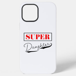Super Daughter iPhone 12 Pro Max Case