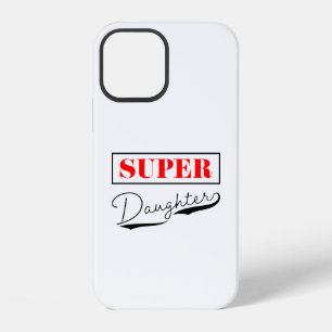 Super Daughter iPhone 12 Case