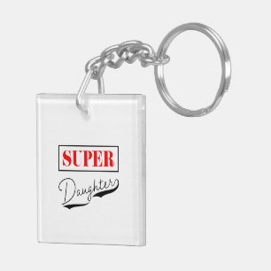 Super Daughter Key Ring