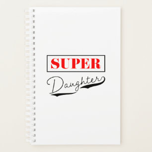 Super Daughter Planner