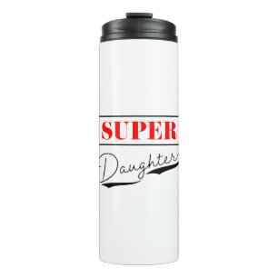 Super Daughter Thermal Tumbler