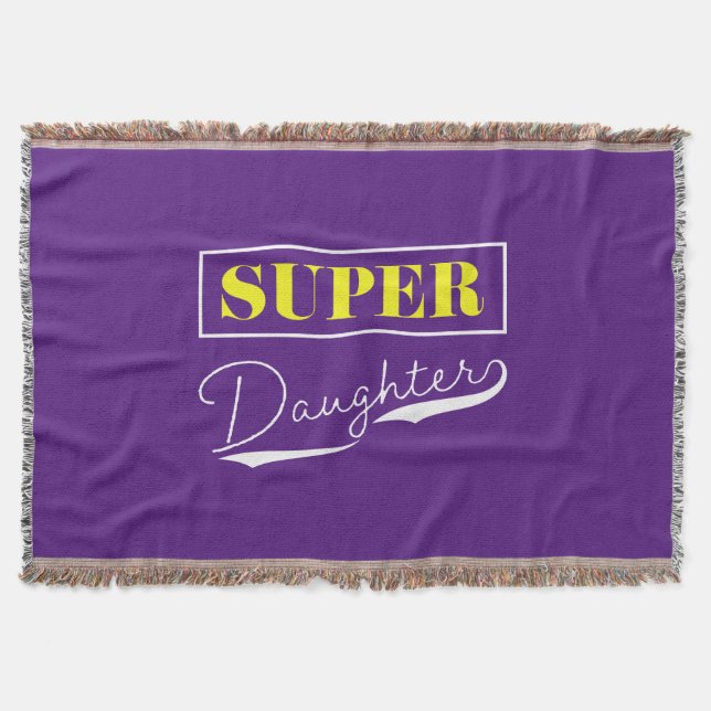 Super Daughter Throw Blanket (Front)