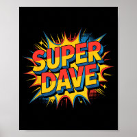 Super Dave Funny Name Daves