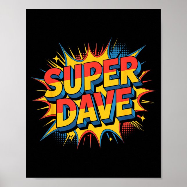 Super Dave Funny Name Daves  Poster (Front)