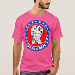 Super Dave T-Shirt
