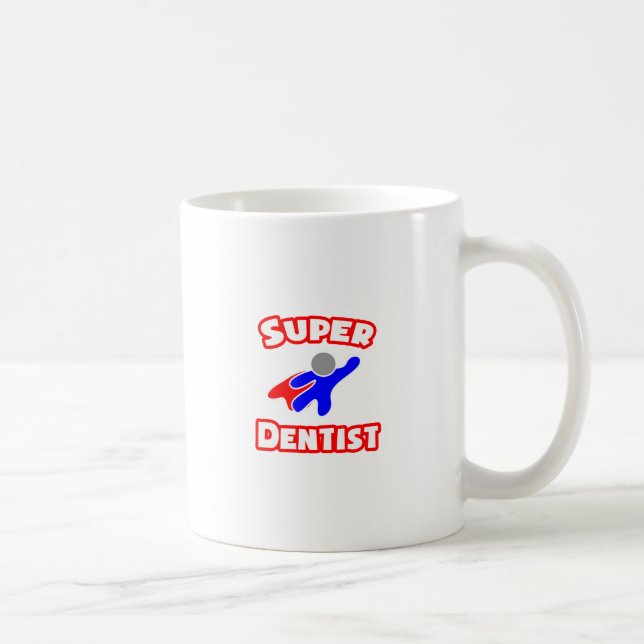 Super Dentist Coffee Mug (Right)