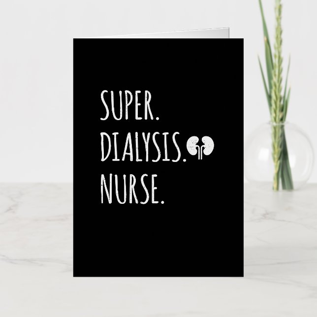 Super Dialysis Nurse - Nephrology Nurse Kidney Foil Greeting Card (Front)