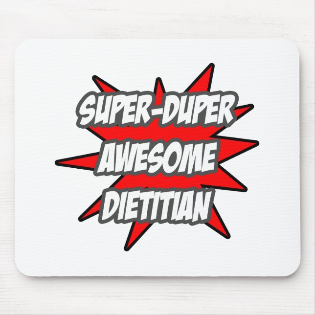 Super Duper Awesome Dietician Mouse Mat (Front)