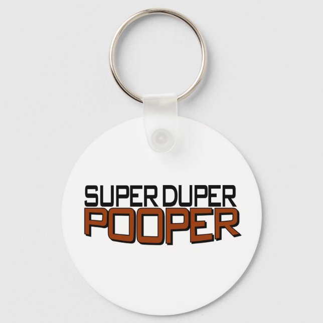 Super Duper Pooper Key Ring (Front)
