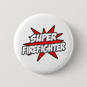 Super Firefighter 6 Cm Round Badge