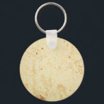 super fresh flour tortilla texture masa bueno key ring<br><div class="desc">super fresh flour tortilla mexican food good eats</div>