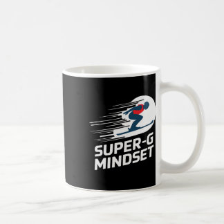 Super G Mindset Alpine Skiing Coffee Mug