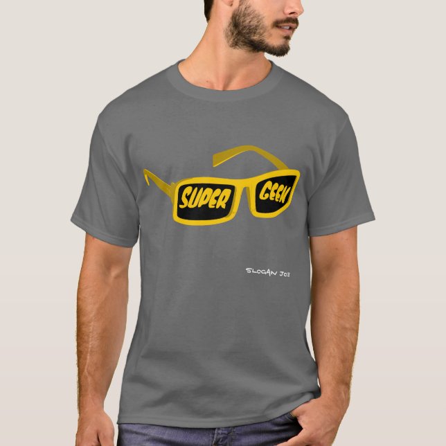Super Geek T-Shirt (Front)