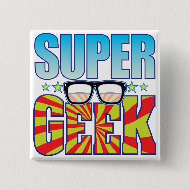 Super Geek v4 15 Cm Square Badge (Front)