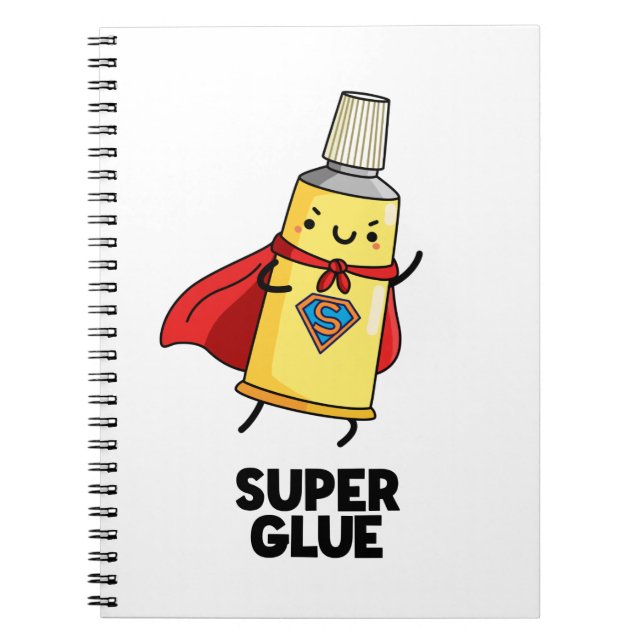 Super Glue Funny Super Hero Pun  Notebook (Front)