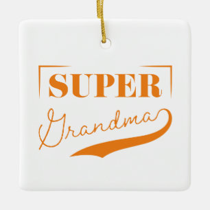 Super Grandma Ceramic Ornament