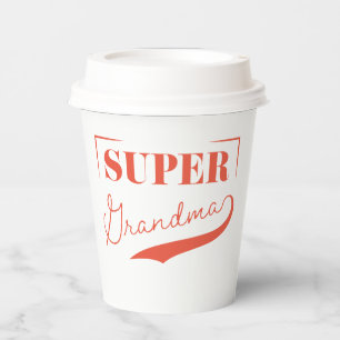 Super Grandma Paper Cups