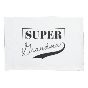 Super Grandma Pillowcase