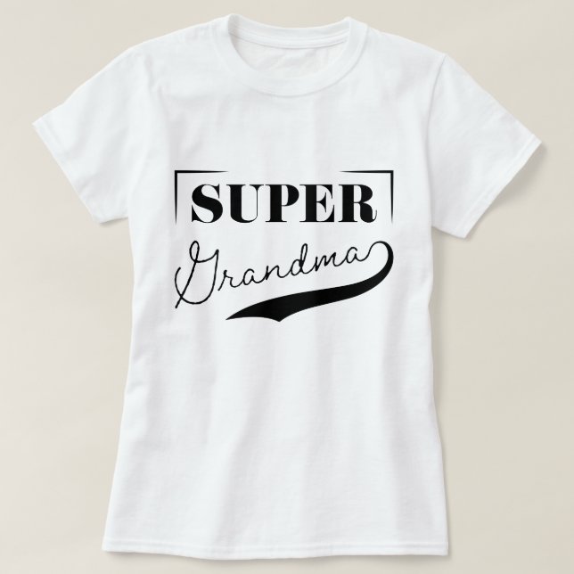 Super Grandma T-Shirt (Design Front)