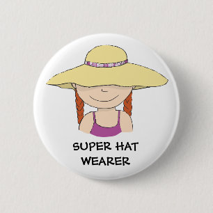 Super Hat wearer gils button pin