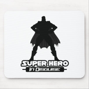 Super Hero In Disguise Mouse Mat