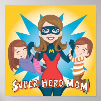 Super Hero Mom Poster