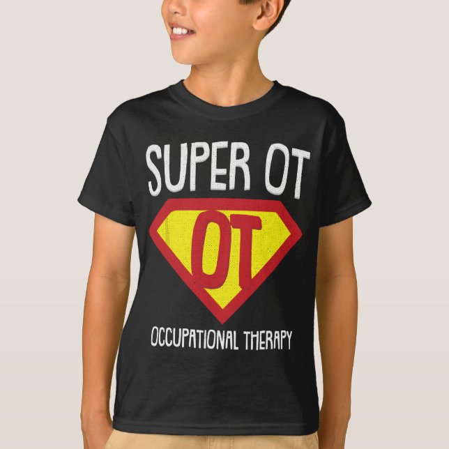 Super-hero Occupational Therapy Cool OT-A Therapis T-Shirt (Front)