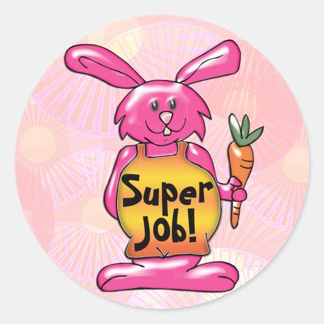 Super Job! Hot Pink Bunny Round Reward Classic Round Sticker (Front)