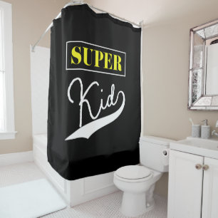 Super Kid  Shower Curtain