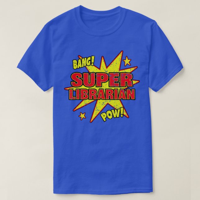 Super Librarian Super Power Public Library Gift  T-Shirt (Design Front)